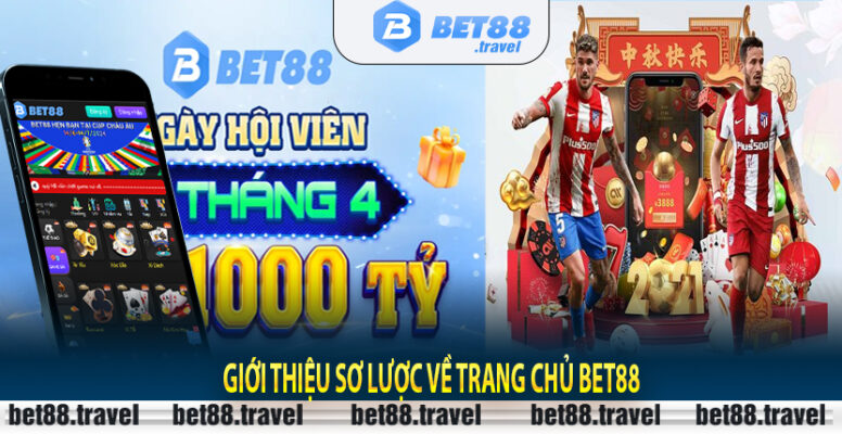 Giới thiệu sơ lược về trang chủ bet88