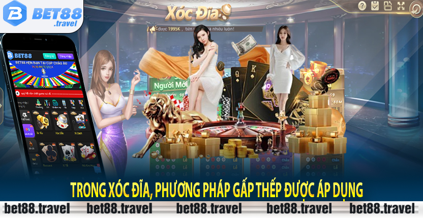 Trong xóc đĩa, phương pháp gấp thếp được áp dụng